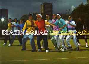 Blazin' Squad - Crossroads