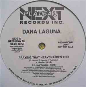 Dana Laguna - Praying That Heaven Hides You