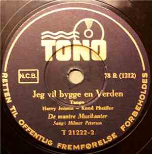 De Muntre Musikanter - Jeg Vil Bygge En Verden / Kom Godt Hjem