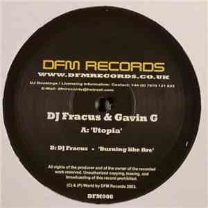 DJ Fracus & Gavin G - Utopia / Burning Like Fire