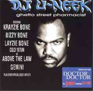 D.J. U-Neek - Ghetto Street Pharmacist