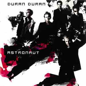 Duran Duran - Astronaut