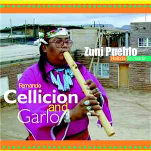 Fernando Cellicion & Garlo - Zuni Pueblo Halona Idi : Wana