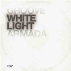 Groove Armada - White Light