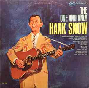 Hank Snow - The One And Only Hank Snow