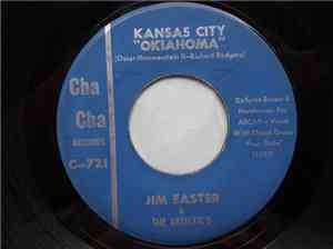 Jim Easter & The Artistic's - Kansas City Okiahoma / Stroll And Boogie