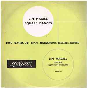 Jim Macgill And His Northern Ramblers - Jim Magill Square Dances
