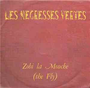Les Negresses Vertes - Zobi La Mouche (The Fly)