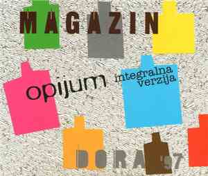 Magazin - Opijum (Integralna Verzija) - Dora '97