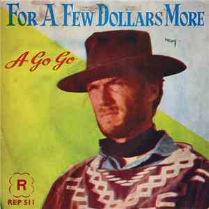 Man Chau Po Orchestra - For A Few Dollars More A-Go-Go