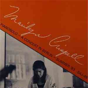 Marilyn Crispell - A Concert In Berlin
