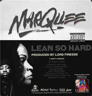 Marquee - Lean So Hard