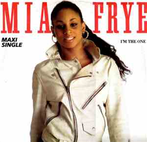Mia Frye - I'm The One