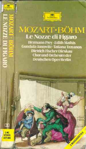 Mozart . Böhm - Hermann Prey, Edith Mathis, Gundula Janowitz, Tatiana Troya ...