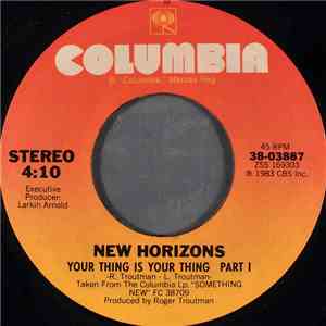 New Horizons  - Your Thing Is Your Thing