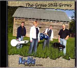 Nu-Blu - The Grass Still Grows