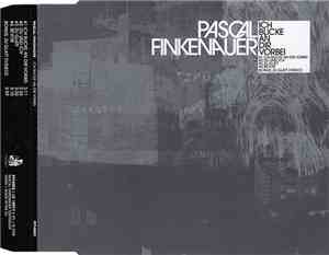 Pascal Finkenauer - Ich Blicke An Dir Vorbei