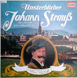 Richard Müller-Lampertz Mit Großem Orchester - Johann Strauß - Unsterbliche ...
