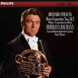 Richard Strauss • Weber – Hermann Baumann, Gewandhausorchester Leipzig, Kur ...