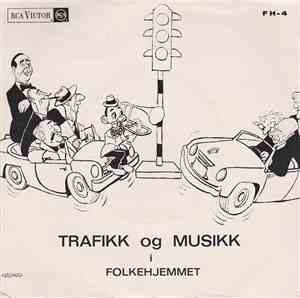 Rolf Just Nilsen - Trafikk Og Musikk I Folkehjemmet