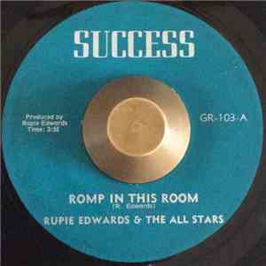 Rupie Edwards & The All Stars / Rupie Edwards' All Stars - Romp In This Roo ...