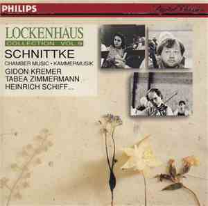 Schnittke, Gidon Kremer, Tabea Zimmermann, Heinrich Schiff - Chamber Music  ...