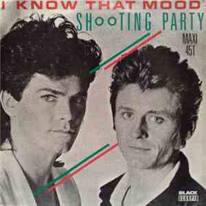Shooting Party - I Know That Mood