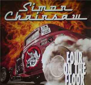 Simon Chainsaw - Four On The Floor