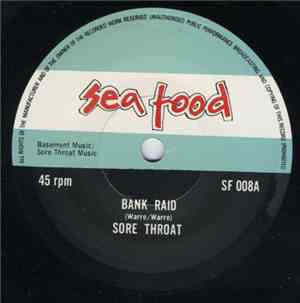 Sore Throat  - Bank Raid