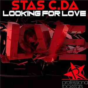 Stas C.da - Looking For Love