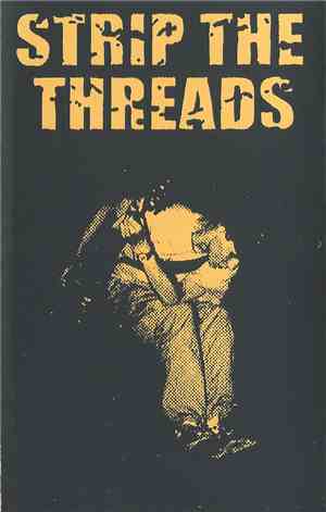 Strip The Threads - Demo 2001 XXX