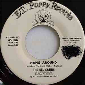 The Del Satins - Hang Around