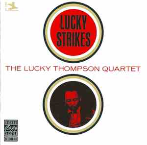 The Lucky Thompson Quartet - Lucky Strikes