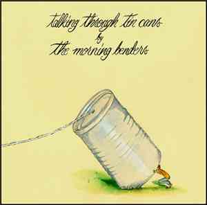 The Morning Benders - Talking Through Tin Cans