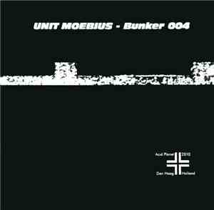 Unit Moebius - Bunker 004