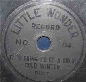 Unknown Artist - It's Going To Be A Cold, Cold Winter