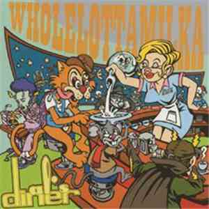 Whole Lotta Milka - Al's Diner