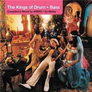 4 Hero + DJ Marky - The Kings Of Drum + Bass