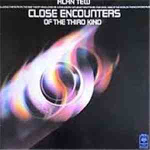 Alan Tew - Close Encounters Of The Third Kind
