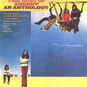 Argent - The Best Of Argent - An Anthology