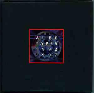 Aube - Tapes 1992-1997
