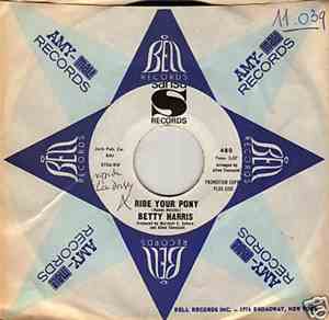 Betty Harris - Ride Your Pony / Trouble With My Lover