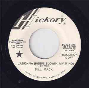 Bill Mack - Ladonna (Keeps Blowin' My Mind)