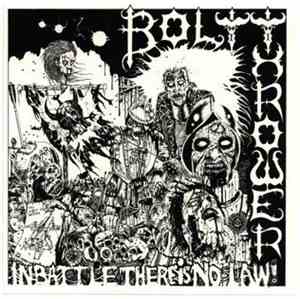 Bolt Thrower - In Battle There Is No Law