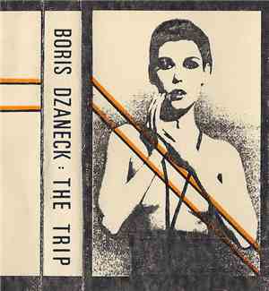 Boris Dzaneck - The Trip