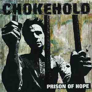 Chokehold - Prison Of Hope