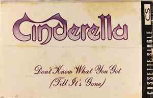 Cinderella  - Don't Know What You Got (Til It's Gone)