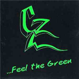 Claude Zircle - ...Feel The Green