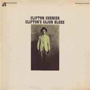 Clifton Chenier - Clifton's Cajun Blues