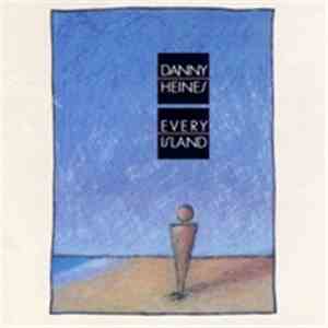 Danny Heines - Every Island